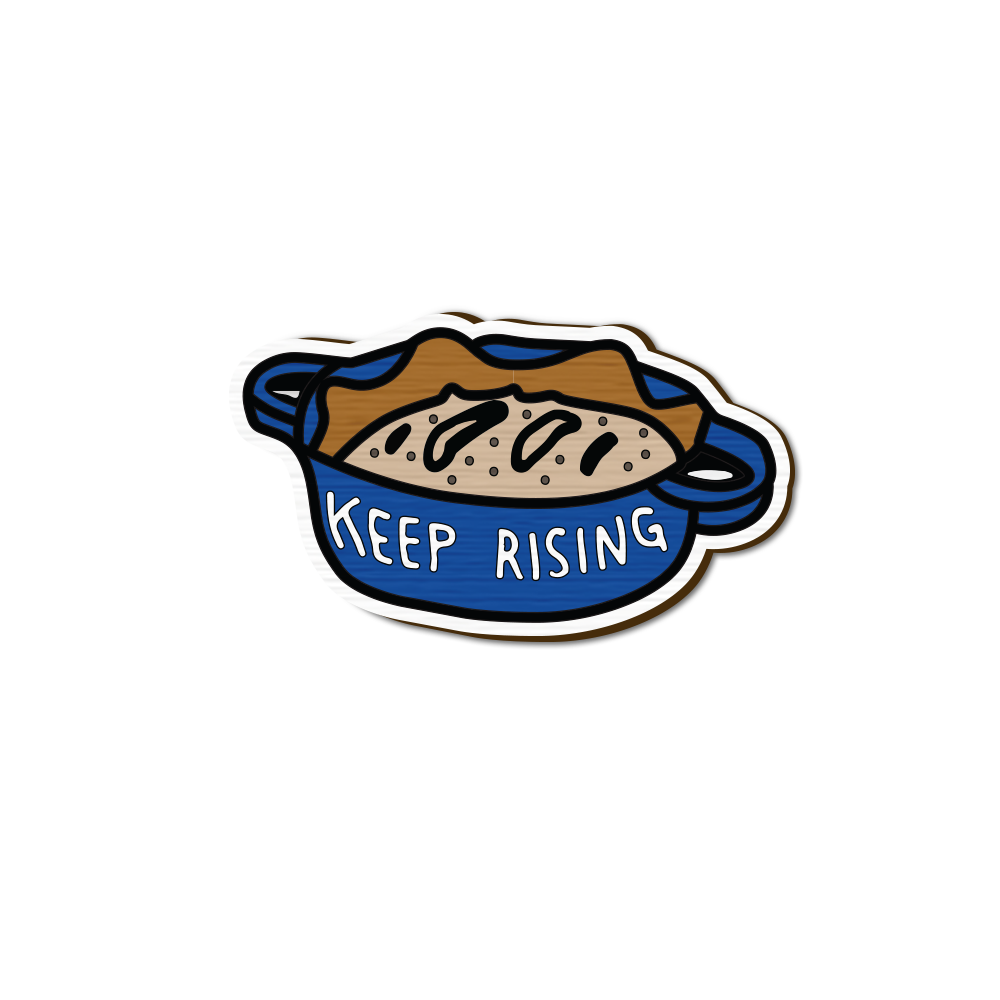 Keep Rising Bread Pin