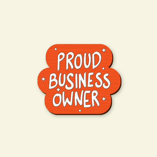 Proud Business Owner Pin