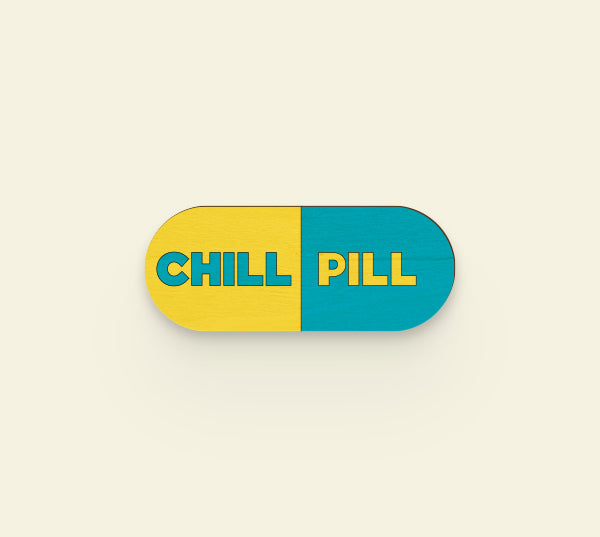 Chill Pill Pin